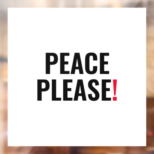 Vrede alsjeblieft witte zwarte rode tekst anti-oor raamsticker (Vel 2)