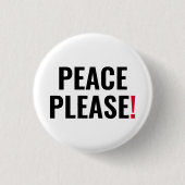 Vrede alsjeblieft witte zwarte rode tekst anti-oor ronde button 3,2 cm (Voorkant)