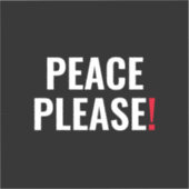 Vrede alsjeblieft zwart-wit rode tekst anti-oorlog sticker (Voorkant)