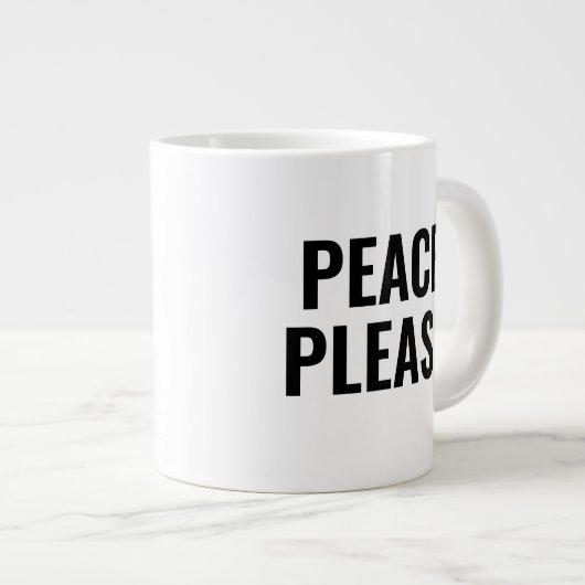 Vrede alsjeblieft zwart-wit tekst anti-oorlog prot grote koffiekop (Voorkant rechts)