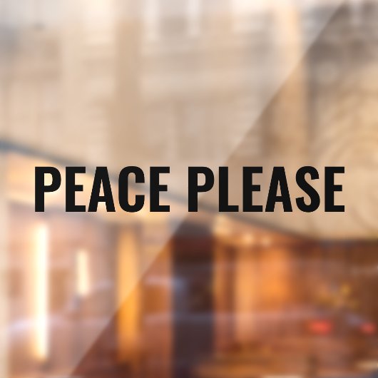 Vrede Alsjeblieft zwarte minimalistische anti-oorl Raamsticker (Vel 2)