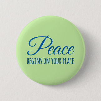"Vrede begint op je bord"-knop Ronde Button 5,7 Cm