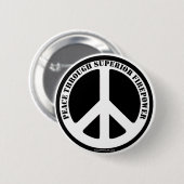 Vrede dankzij superieure vuurkracht ronde button 5,7 cm (Voorkant /achterkant)