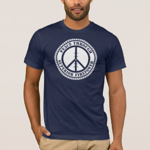 Vrede dankzij superieure vuurkracht t-shirt