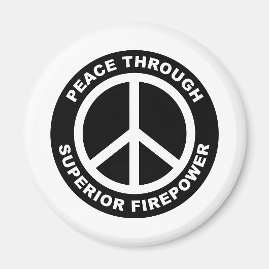 Vrede door superieure vuurkracht magneet (Voorkant)