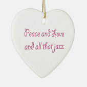 Vrede en liefde en al dat Jazz Heart Ornament (Rechts)
