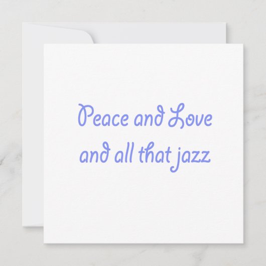 Vrede en liefde en al die Jazz-uitnodiging Kaart (Voorkant)
