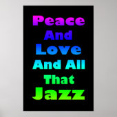 Vrede en liefde en alles wat Jazz afdrukt Poster (Voorkant)