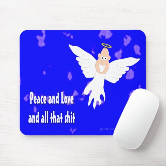 Vrede en liefde en alles wat S*** Muismat (Met muis)