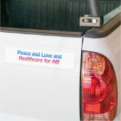 Vrede en liefde en gezondheidszorg voor iedereen bumpersticker (Op Truck)