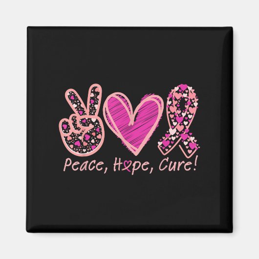 Vrede Hoop Cure Borstkanker Bewustwording Overleve Magneet (Voorkant)