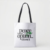 Vrede is een keuze tote bag (Voorkant)