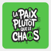 Vrede is een keuze vierkante sticker (Voorkant)