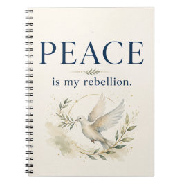 Vrede Is Mijn Rebellie Journaal Notitieboek