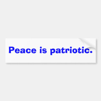 Vrede is patriottisch bumpersticker