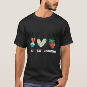 Vrede Liefde Aardbeien Boer Aardbeien T-shirt