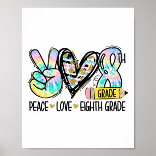 Vrede Liefde Achtste Klas Grappige Tie Dye Student Poster