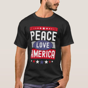 Vrede Liefde Amerika Amerikaanse vlag Vierde Vrouw T-shirt