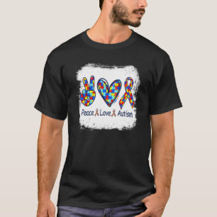 Vrede Liefde Autisme Bewustzijn Steun Autisme Wees T-shirt