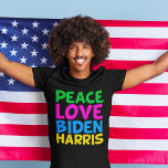 Vrede Liefde Biden Harris 2024 Verkiezingen T-shirt<br><div class="desc">Leuke Joe Biden Kamala Harris 2024 verkiezingstshirt voor een progressieve democraat die houdt van leuke,  kleurrijke politieke design.</div>