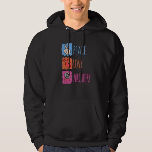 Vrede Liefde Boogschieten Boogschutter Boogschiete Hoodie (Voorkant)