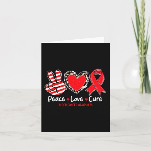 Vrede Liefde Cure Bloedkanker Awareness Ondersteun Kaart (Voorkant)