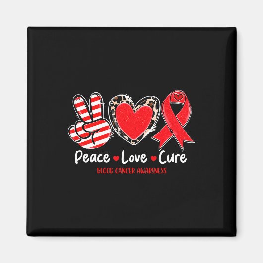 Vrede Liefde Cure Bloedkanker Awareness Ondersteun Magneet (Voorkant)