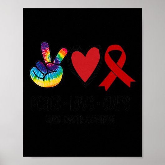 Vrede Liefde Cure Bloedkanker Awareness Support Sq Poster (Voorkant)
