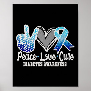 Vrede Liefde Cure Diabetes Awareness 1 Poster