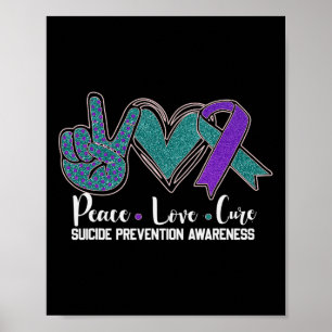 Vrede Liefde Cure Zelfmoord Preventie Bewustzijn 1 Poster