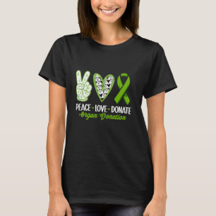 Vrede Liefde Doneer Nier Orgaan Donor Bewustzijn T-shirt