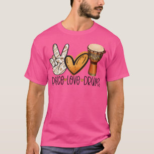 Vrede Liefde Drums Djembe Speler Afrika Drum Etnis T-shirt