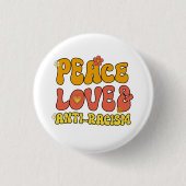 Vrede Liefde en Anti-Racisme Ronde Button 3,2 Cm (Voorkant)