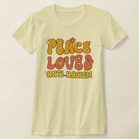 Vrede Liefde en Anti-Racisme T-shirt (Laagn)