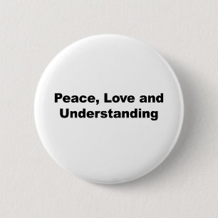 Vrede, liefde en begrip ronde button 5,7 cm
