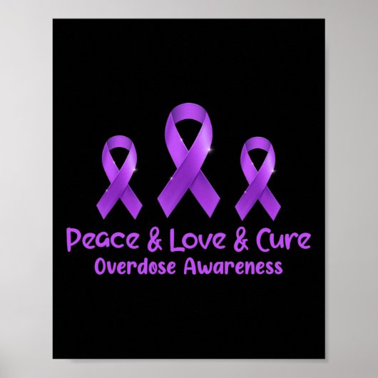 Vrede Liefde En Cure Opioïde Overdosis Bewustzijn Poster (Voorkant)
