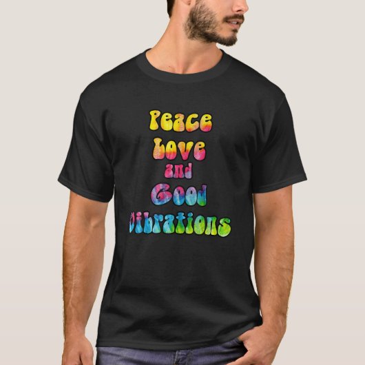 Vrede Liefde en Goede Vibraties Tie Dye Psychedeli T-shirt (Voorkant)