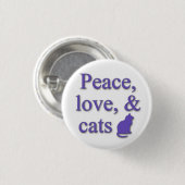 Vrede, liefde en katten ronde button 3,2 cm (Voorkant /achterkant)