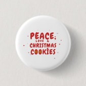 Vrede, liefde en kerstkoekjes ronde button 3,2 cm (Voorkant)