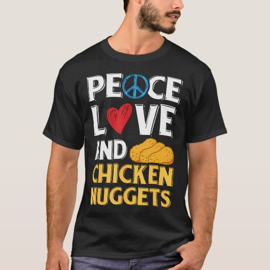 Vrede Liefde En Kip Nuggets Vrede Teken Hart DE T-shirt (Voorkant)
