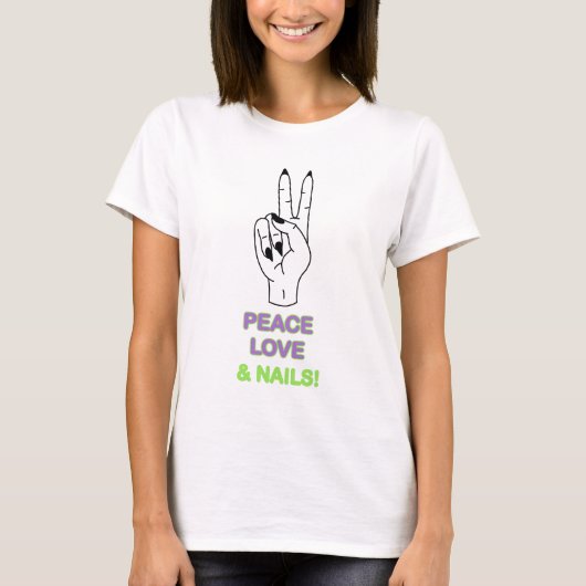 Vrede Liefde en nagels Nail Tech Nail Liefde T-shirt (Voorkant)