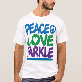Vrede, liefde, Farkle T-shirt