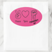 Vrede, Liefde, Feminist AF hot pink Ovale Sticker (Tas)