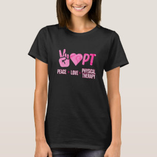 Vrede Liefde Fysiotherapie Fysiotherapie Therapeut T-shirt
