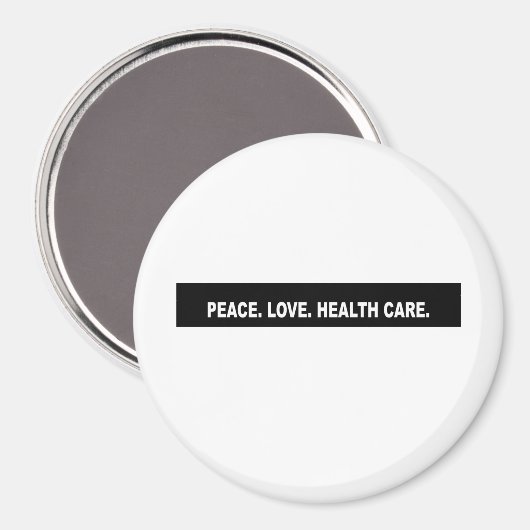 Vrede. Liefde. Gezondheidszorg. Headline Magneet (Voorkant / Achterkant)