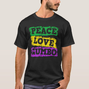 Vrede Liefde Gumbo New Orleans Mardi Gras Cadeau T-shirt