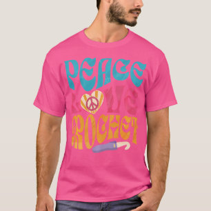 Vrede Liefde Haakwerk Haakster Haken Retro Haak T-shirt