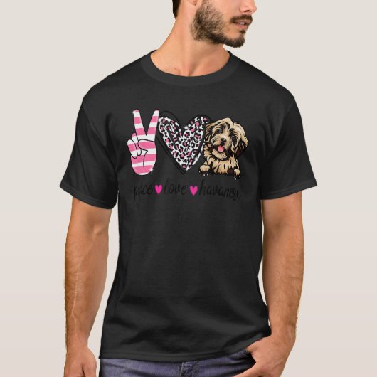 Vrede Liefde Havanese Hond Mam T-shirt (Voorkant)