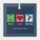 Vrede Liefde Hip Hop Aangepaste Kerstmis Glas Ornament (Voorkant)