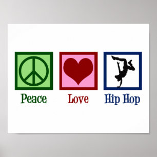 Vrede Liefde Hip Hop Poster